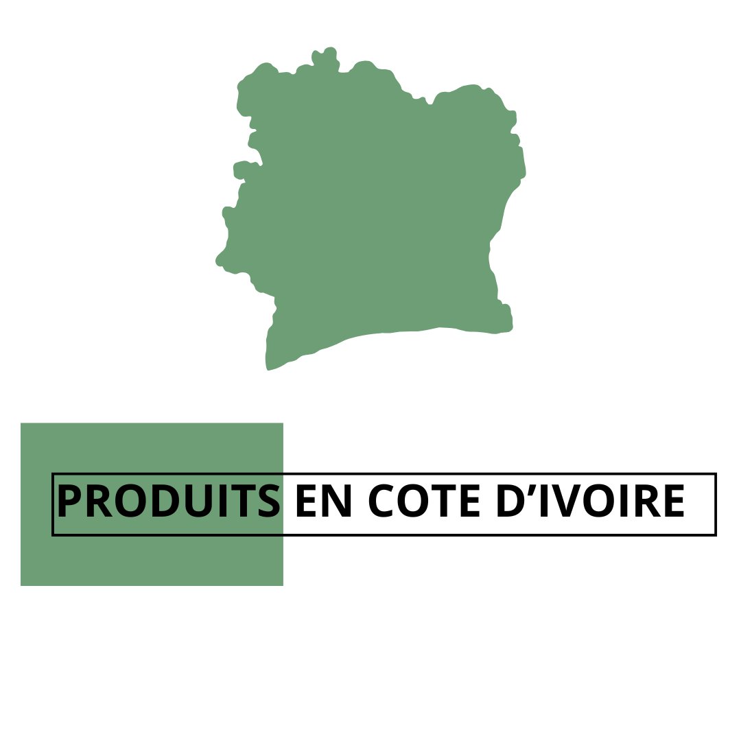 PRODUITS EN COTE D'IVOIRE